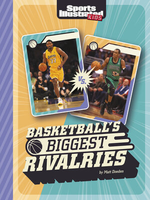 cover image of Basketball's Biggest Rivalries